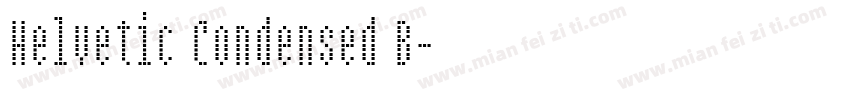 Helvetic Condensed B字体转换